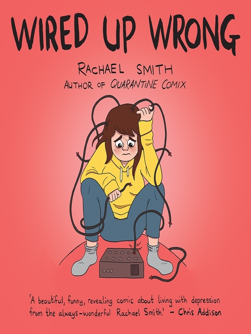 Title details for Wired Up Wrong by Rachael Smith - Available